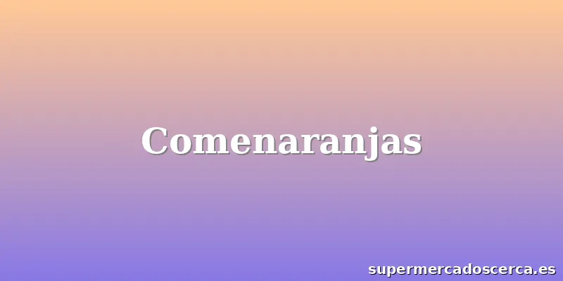 Comenaranjas