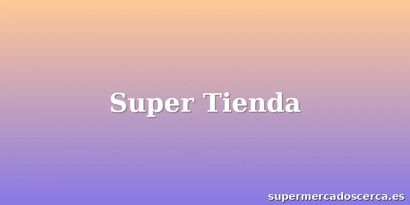 Super Tienda