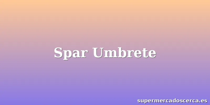 Spar Umbrete