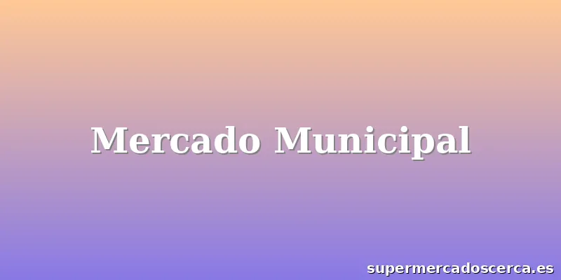 Mercado Municipal