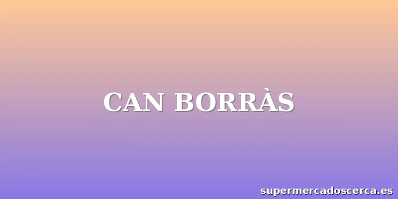 CAN BORRÀS