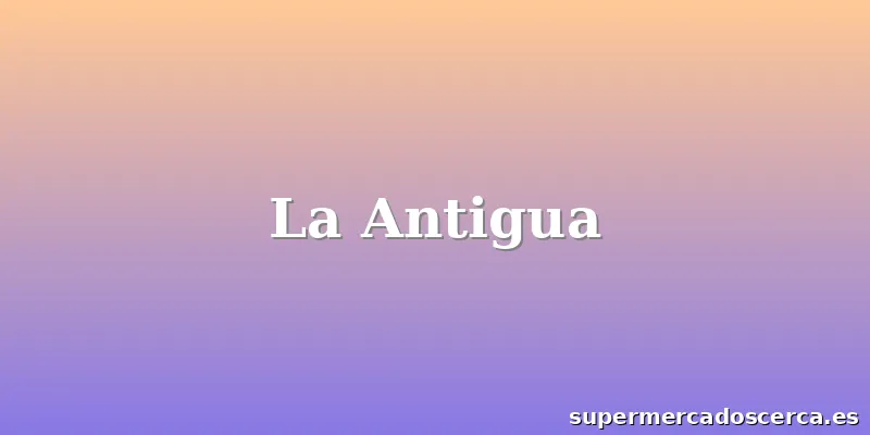 La Antigua