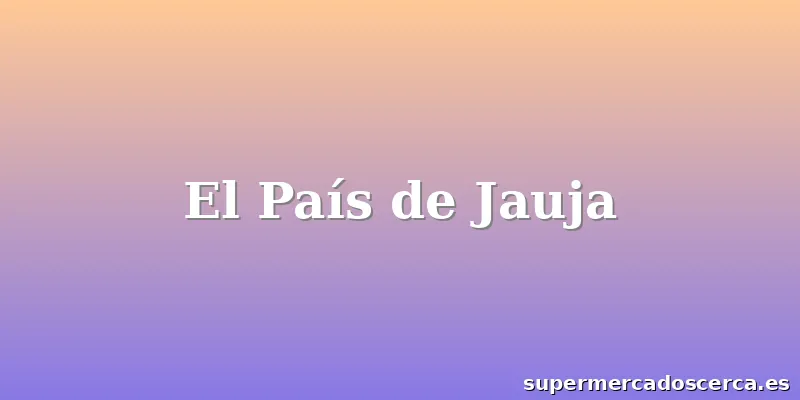 El País de Jauja