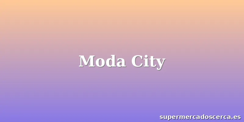 Moda City