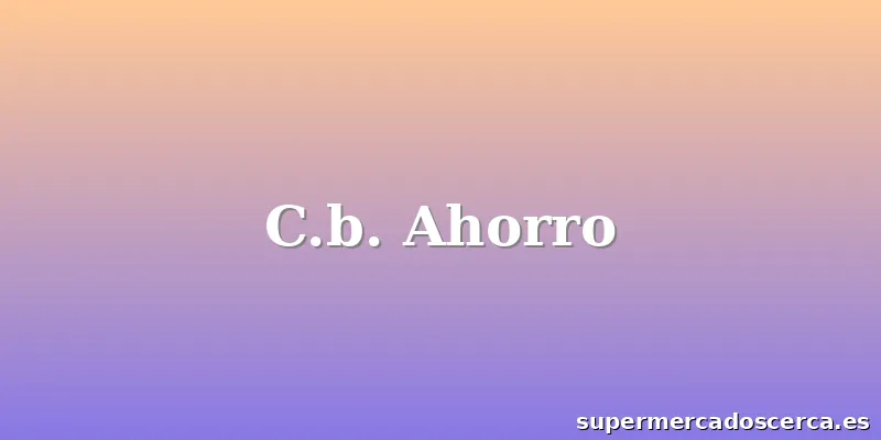 C.b. Ahorro