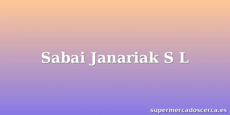 Sabai Janariak S L