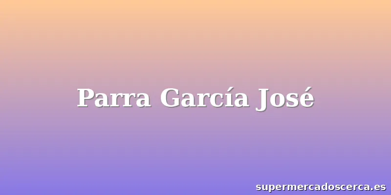 Parra García José