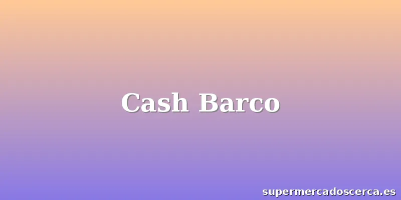 Cash Barco
