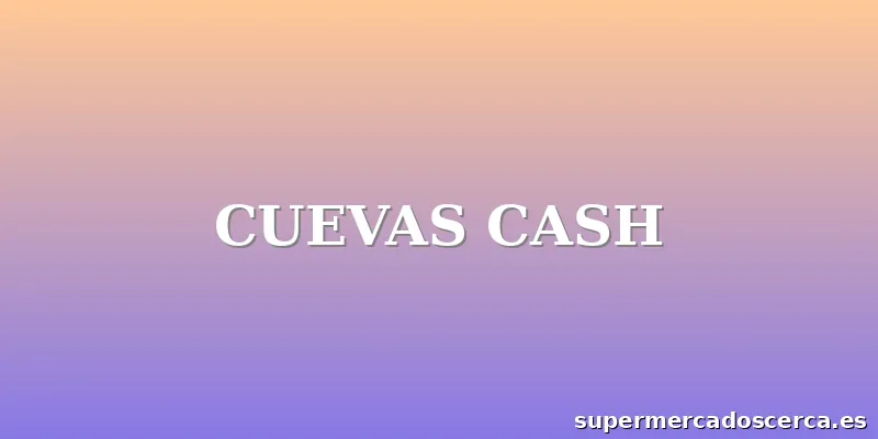CUEVAS CASH