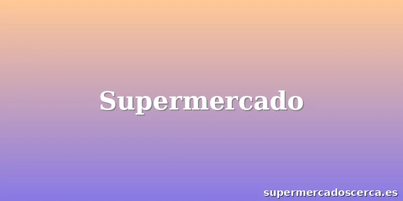 Supermercado