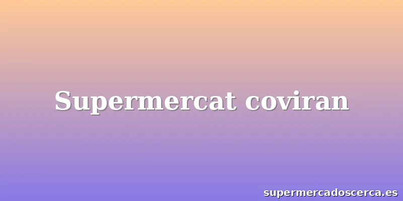 Supermercat coviran