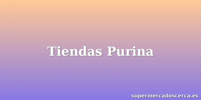 Tiendas Purina