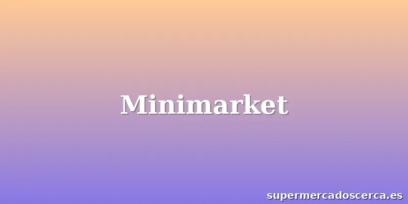 Minimarket