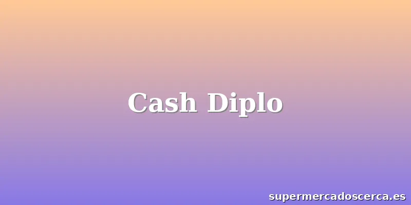 Cash Diplo