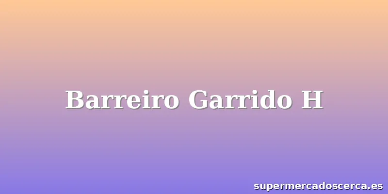 Barreiro Garrido H