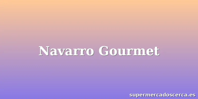 Navarro Gourmet