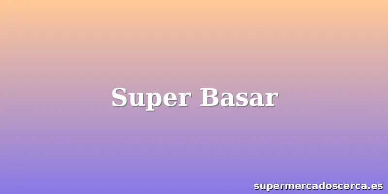 Super Basar