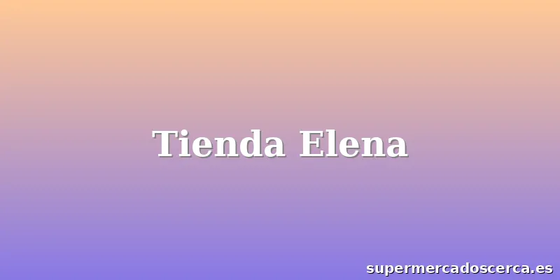 Tienda Elena