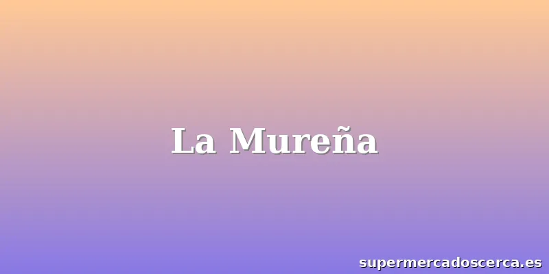 La Mureña