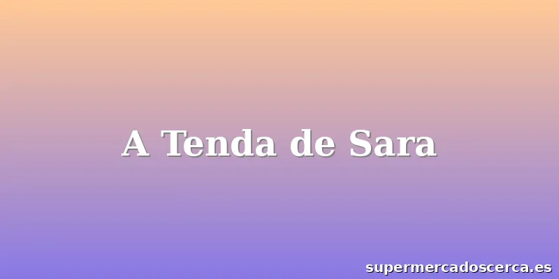 A Tenda de Sara