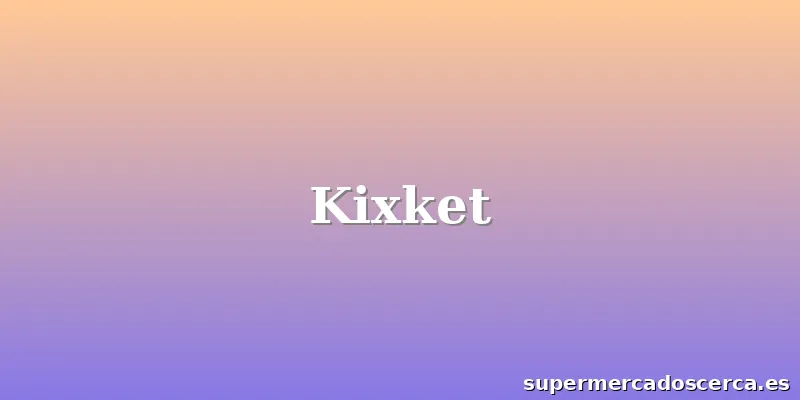 Kixket