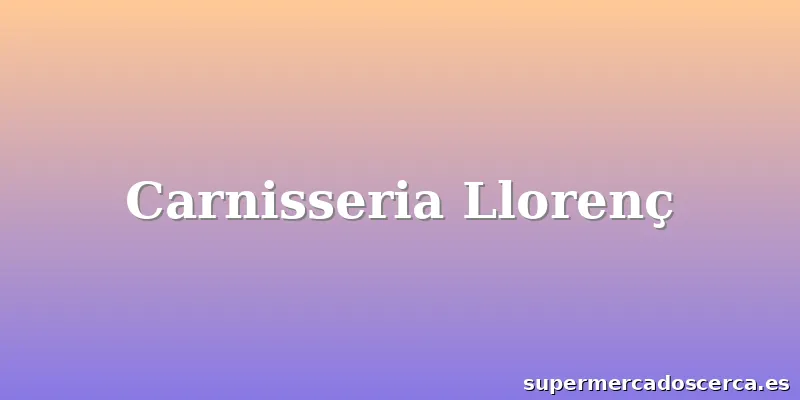 Carnisseria Llorenç