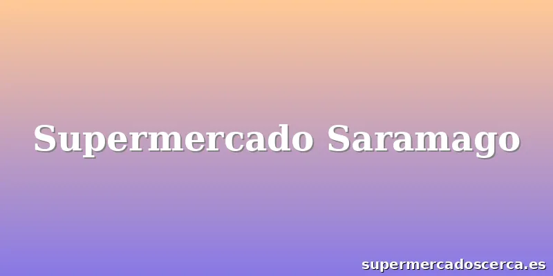 Supermercado Saramago