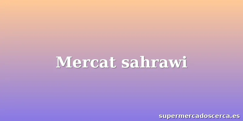 Mercat sahrawi