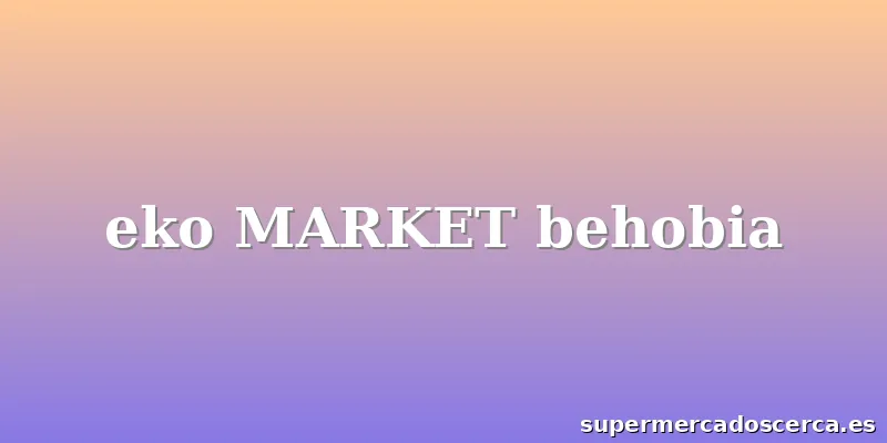 eko MARKET behobia