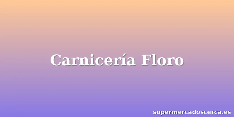 Carnicería Floro