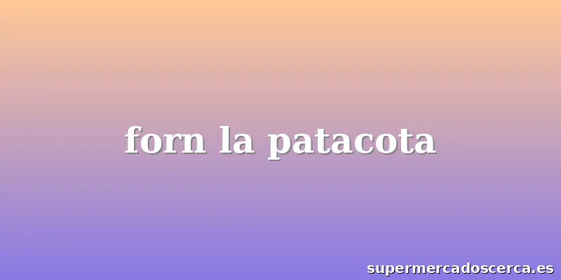 forn la patacota