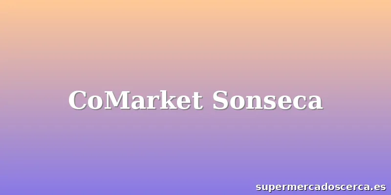 CoMarket Sonseca