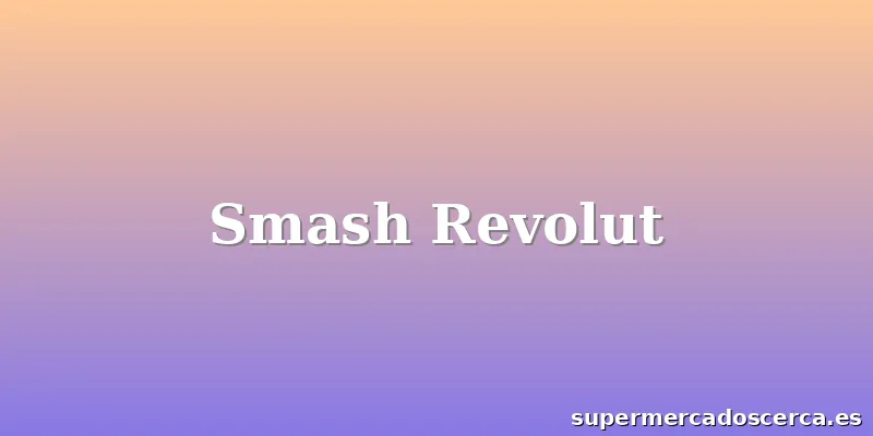Smash Revolut