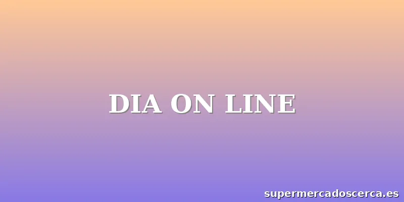 DIA ON LINE