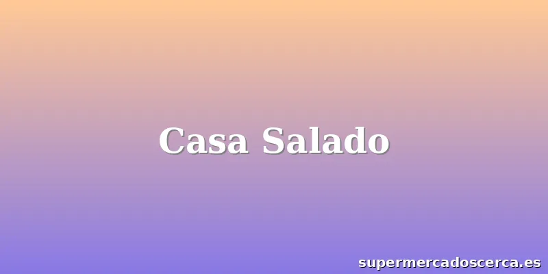 Casa Salado