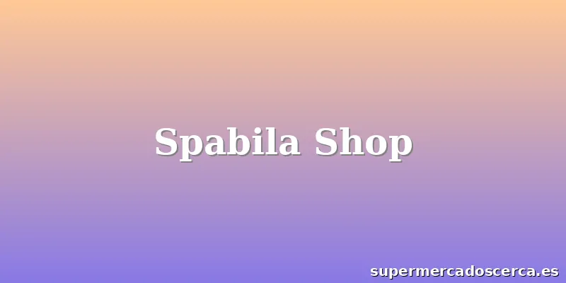 Spabila Shop