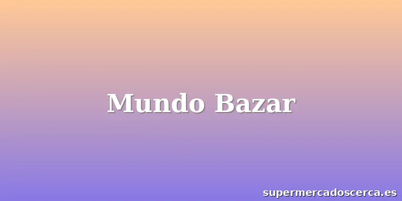 Mundo Bazar