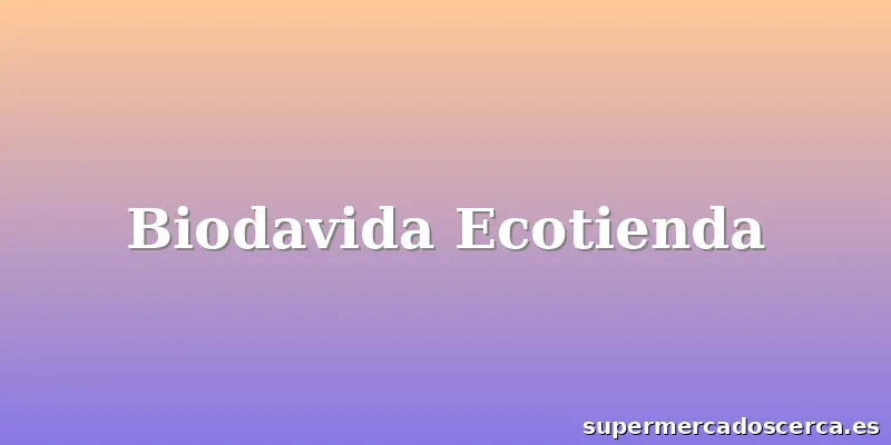 Biodavida Ecotienda