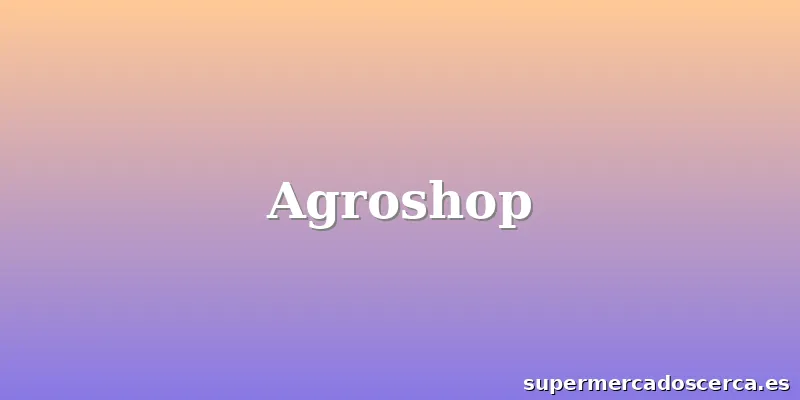 Agroshop