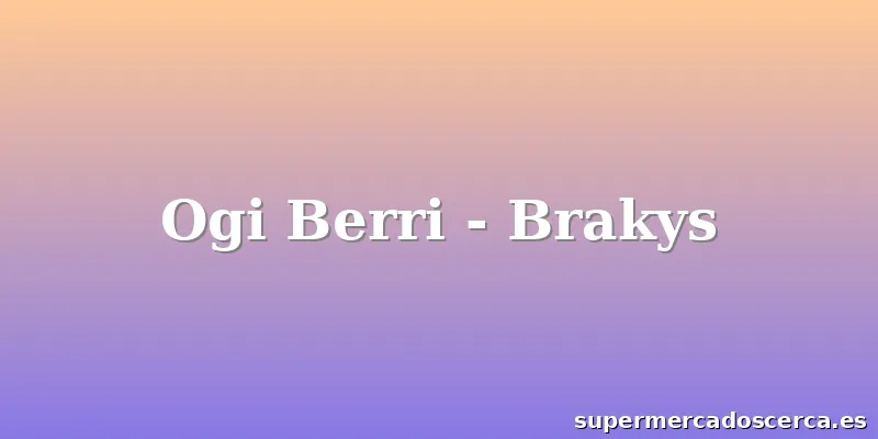 Ogi Berri - Brakys