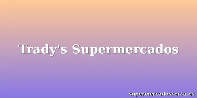 Trady's Supermercados