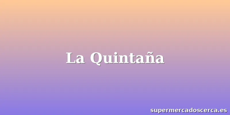 La Quintaña