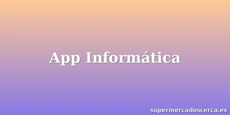 App Informática