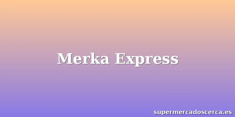 Merka Express