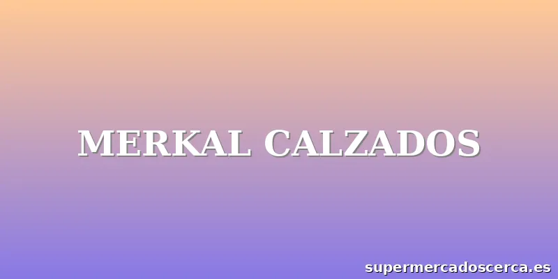 MERKAL CALZADOS