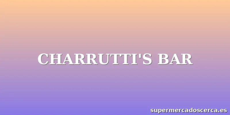 CHARRUTTI'S BAR