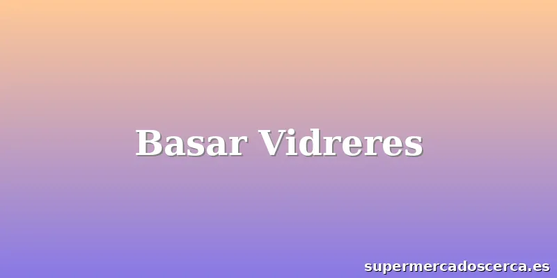 Basar Vidreres