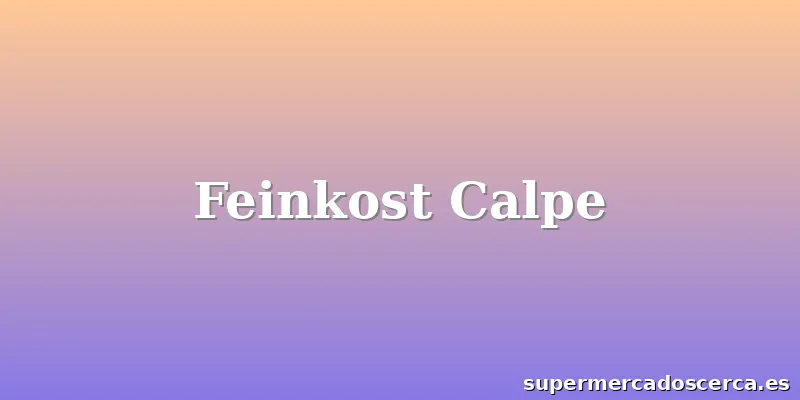 Feinkost Calpe