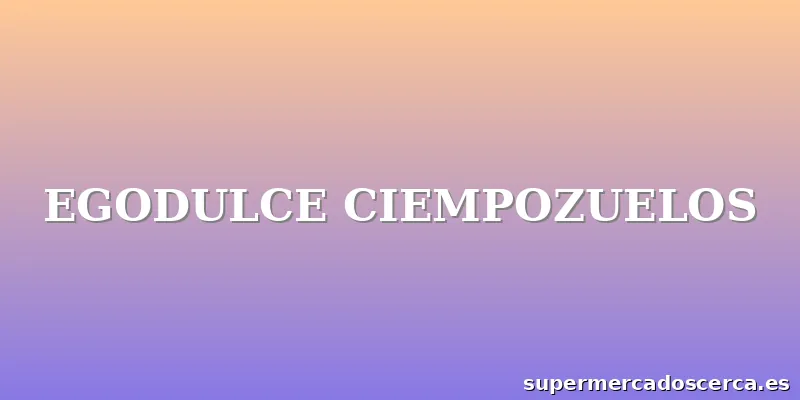 EGODULCE CIEMPOZUELOS
