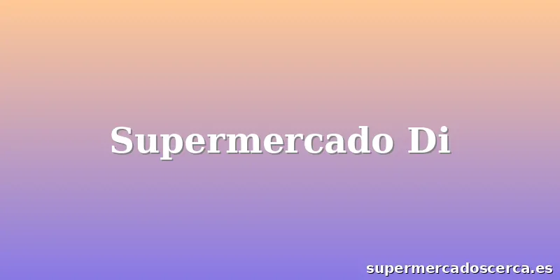 Supermercado Di